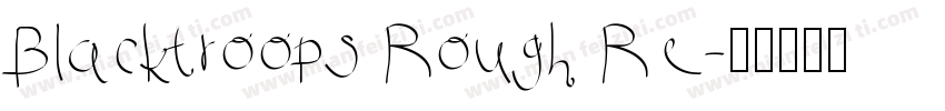 Blacktroops Rough Re字体转换